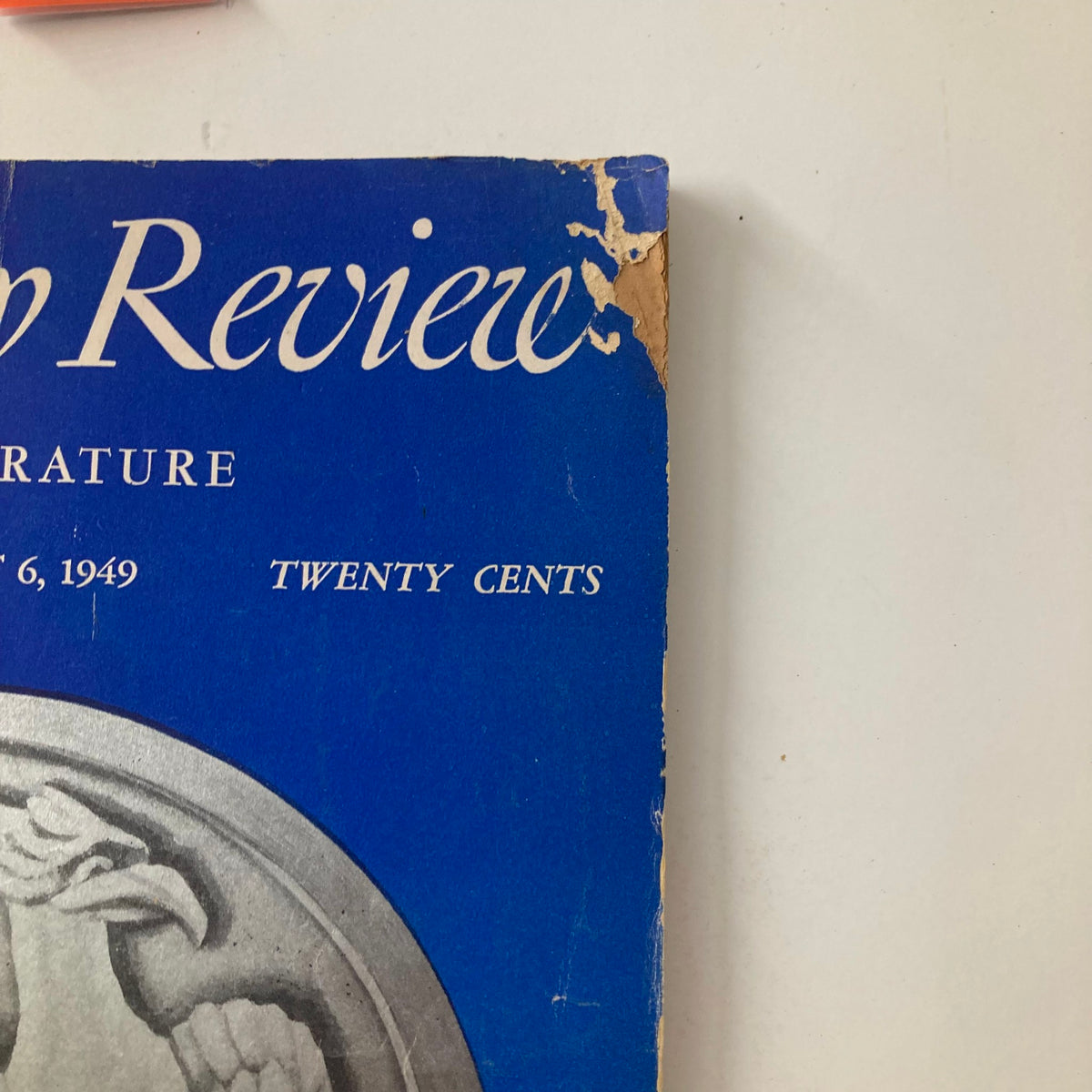 Close-up of the cover of VTG Saturday Review of Literature Magazine August 6 1949 showcasing the title and date with visible wear and tear.