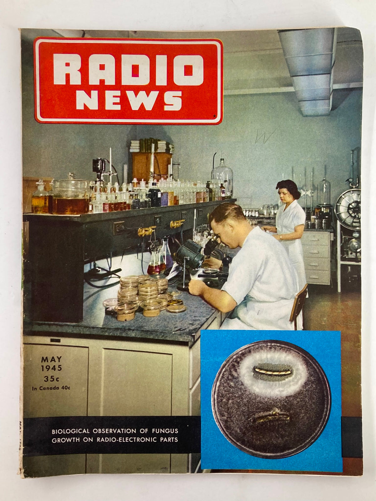 Cover of VTG Radio News Magazine from May 1945, featuring a scientific laboratory scene with a male and female scientist working on biological observation of fungus, highlighting the era's radio and scientific advancements.