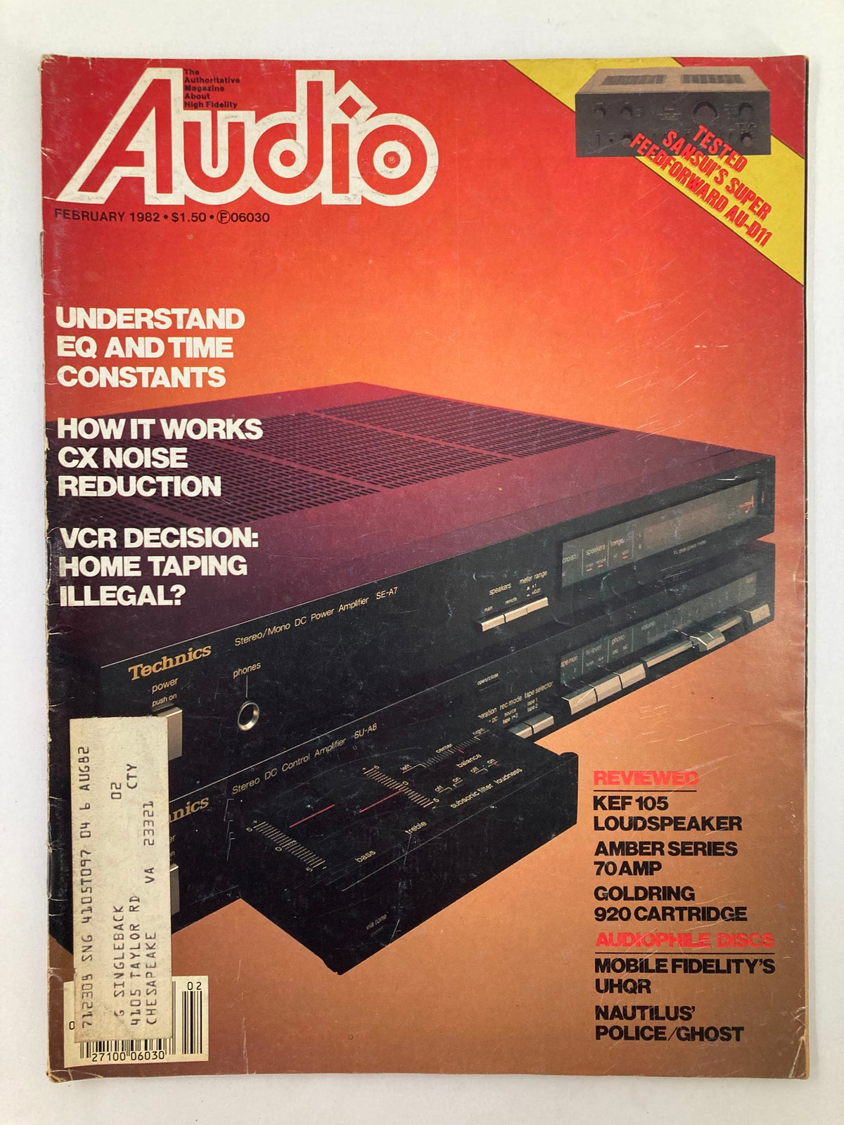 February 1982 issue of Audio Magazine, featuring the KEF 105 Loudspeakers and Amber Series 70 Amplifier on the cover. Highlighting audio topics such as EQ and noise reduction, this vintage magazine is essential for audio enthusiasts.