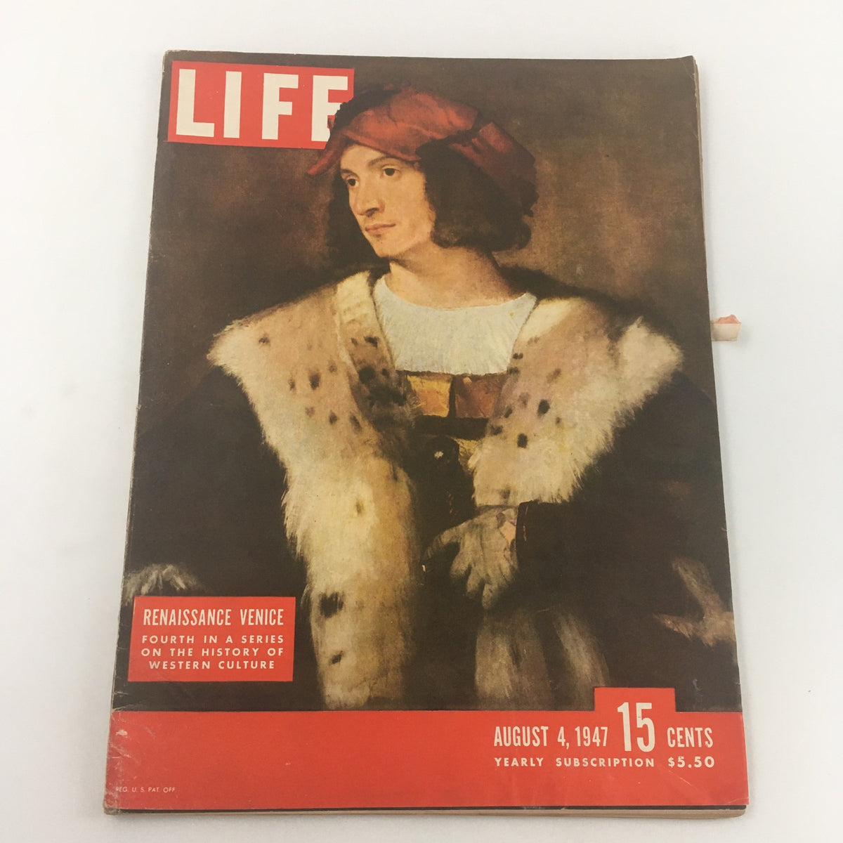 Cover of Life Magazine dated August 4, 1947, featuring art and culture of Renaissance Venice, showcasing a portrait with a historical figure.