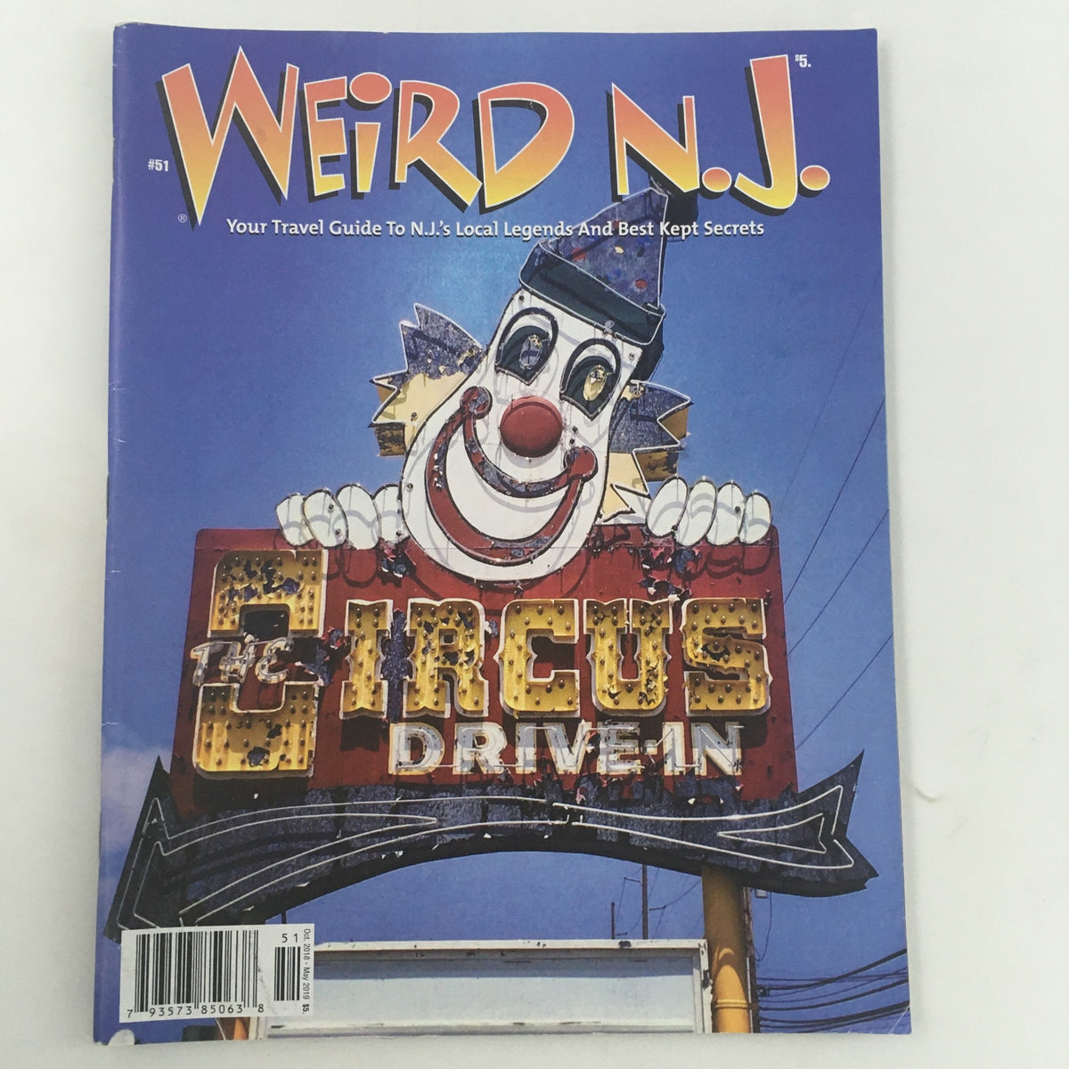 Weird N.J. Magazine October '18-May 2019 issue #51 featuring a colorful clown sign from Circus Drive-In, showcasing New Jersey's local legends and secrets.