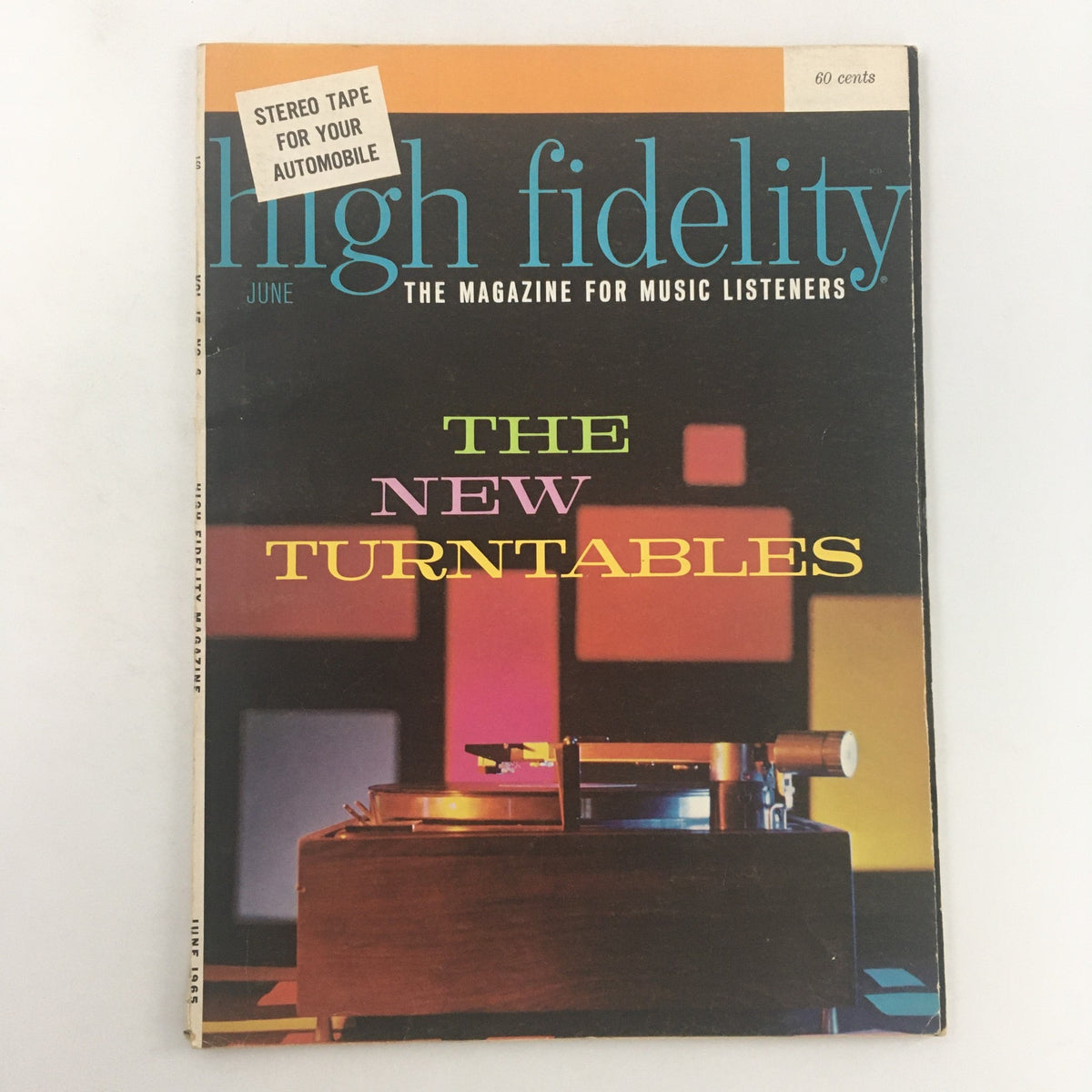 Cover of VTG High Fidelity Magazine from June 1965 featuring 'THE NEW TURNTABLES' headline, showcasing a vintage turntable and colorful geometric shapes.