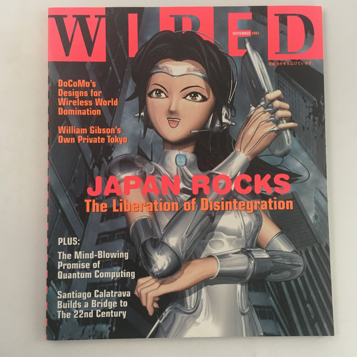 Wired Magazine September 2001 issue titled 'The Liberation of Disintegration' featuring a bold cover design with the headline 'Japan Rocks' and illustrations reflecting technological innovations of the early 2000s.
