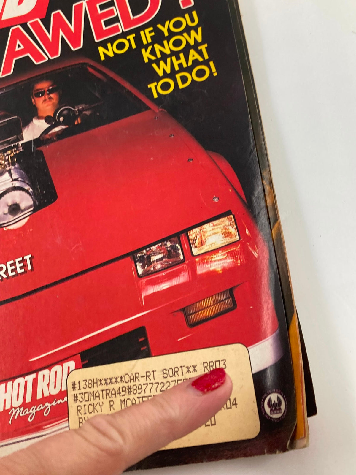 Close-up of the Hot Rod Magazine August 1988 cover showing Randy Hanshaw's Nasty '83 Blown car, emphasizing the intriguing tagline 'Not If You Know What To Do'.