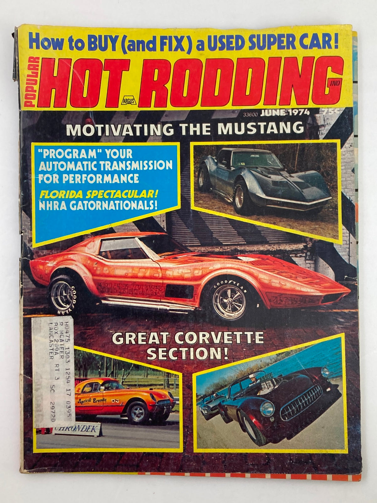 Cover of VTG Popular Hot Rodding Magazine June 1974 Vol 13 #6 featuring 'Motivating The Mustang', showcasing vintage muscle cars and automotive tips.