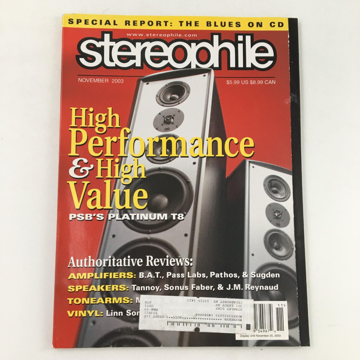 Stereophile Magazine November 2003 cover featuring High Performance & High Value PSB Platinum T8 speakers. This issue highlights authoritative reviews on amplifiers, speakers, and tonearms, and is essential for audio enthusiasts.