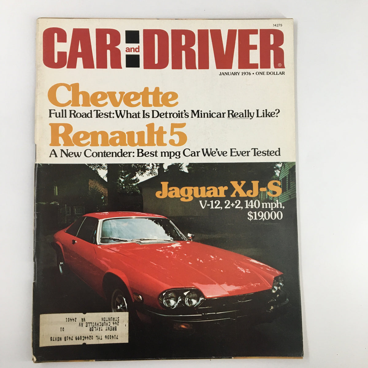 Cover of Car and Driver Magazine January 1976 featuring the Jaguar XJ-S V-12 2+2 at 140 mph, showcasing the car's distinctive style and performance with attention-grabbing headlines about other vehicles like Chevette and Renault 5.