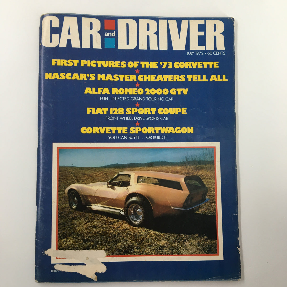 Cover of VTG Car and Driver Magazine July 1972 featuring 'Nascar's Master Cheaters Tell All' alongside images of classic cars including the 1973 Corvette.