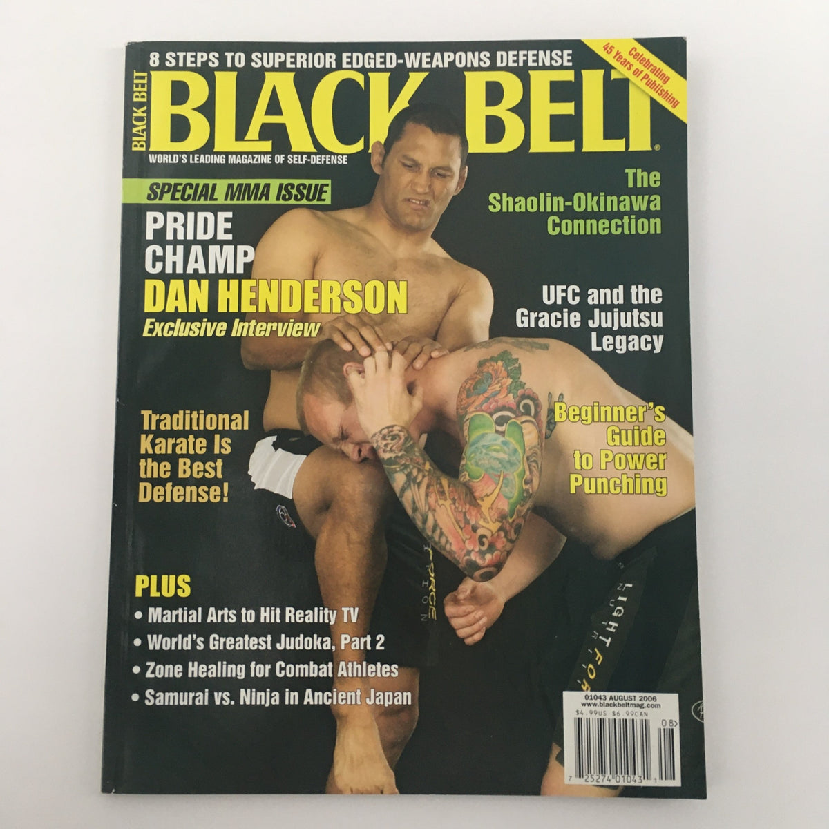 Black Belt Magazine August 2006 cover with an exclusive interview with Pride Champ Dan Henderson, highlighting martial arts and self-defense topics.