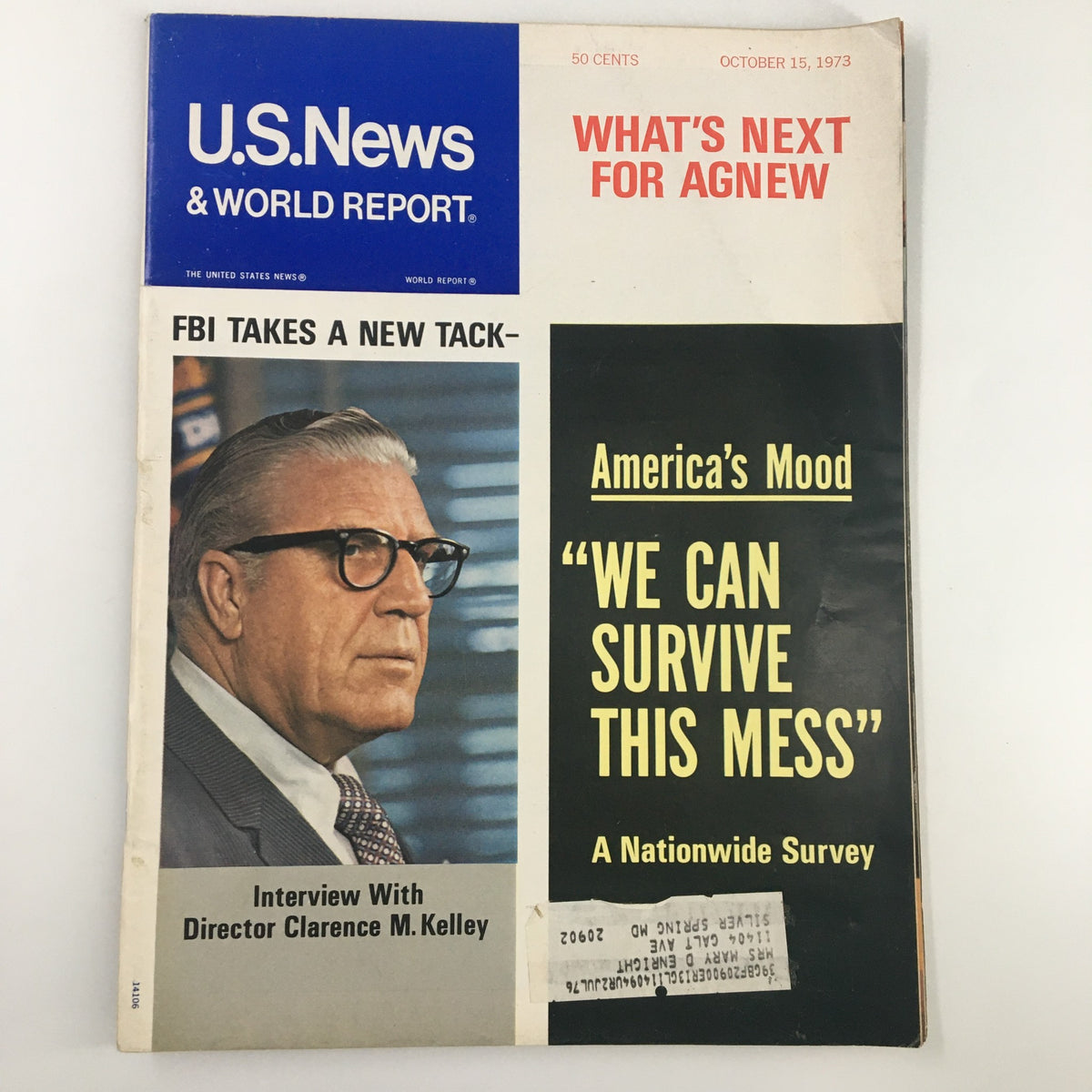 Cover of US News & World Report Magazine from October 15, 1973, featuring an interview with Clarence M. Kelley. The cover highlights themes of America's mood during that era, with bold text stating 'We Can Survive This Mess' and a visual representation of the social climate.