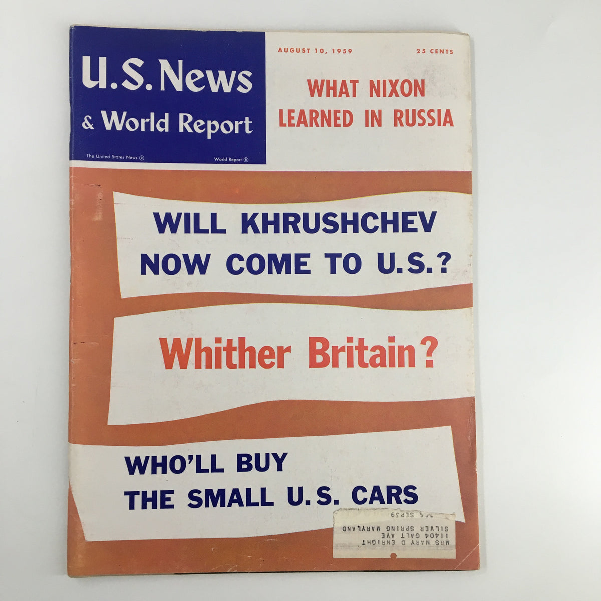 Cover of US News & World Report Magazine from August 10, 1959 featuring the headline 'What Nixon Learned in Russia', along with additional topics such as 'Will Khrushchev Now Come to U.S.?' and 'Whither Britain?'. The magazine is partially damaged with a label attached.