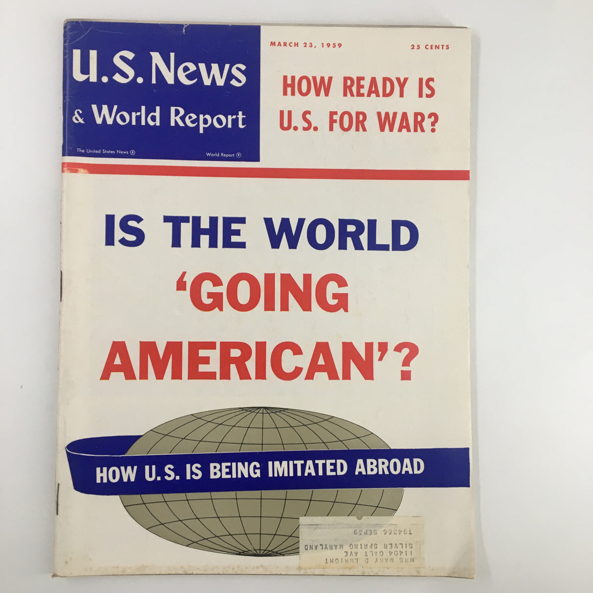 Cover of US News & World Report Magazine from March 23, 1959, featuring the headline 'How Ready is U.S. For War?' and the question 'Is the World Going American?' with a graphic of the globe.