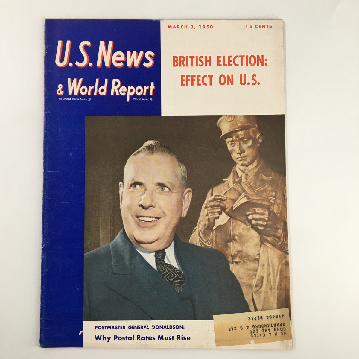 Cover of the US News & World Report Magazine dated March 3, 1950, featuring Postmaster General Donaldson and a soldier statue, highlighting British elections and postal rates