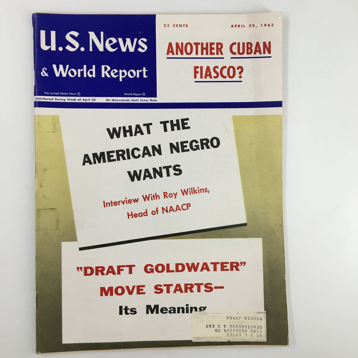 Cover of US News & World Report Magazine from April 29, 1963 featuring headlines on the Draft Goldwater Movement and an interview with Roy Wilkins, Head of NAACP. This vintage magazine captures important historical political discussions.