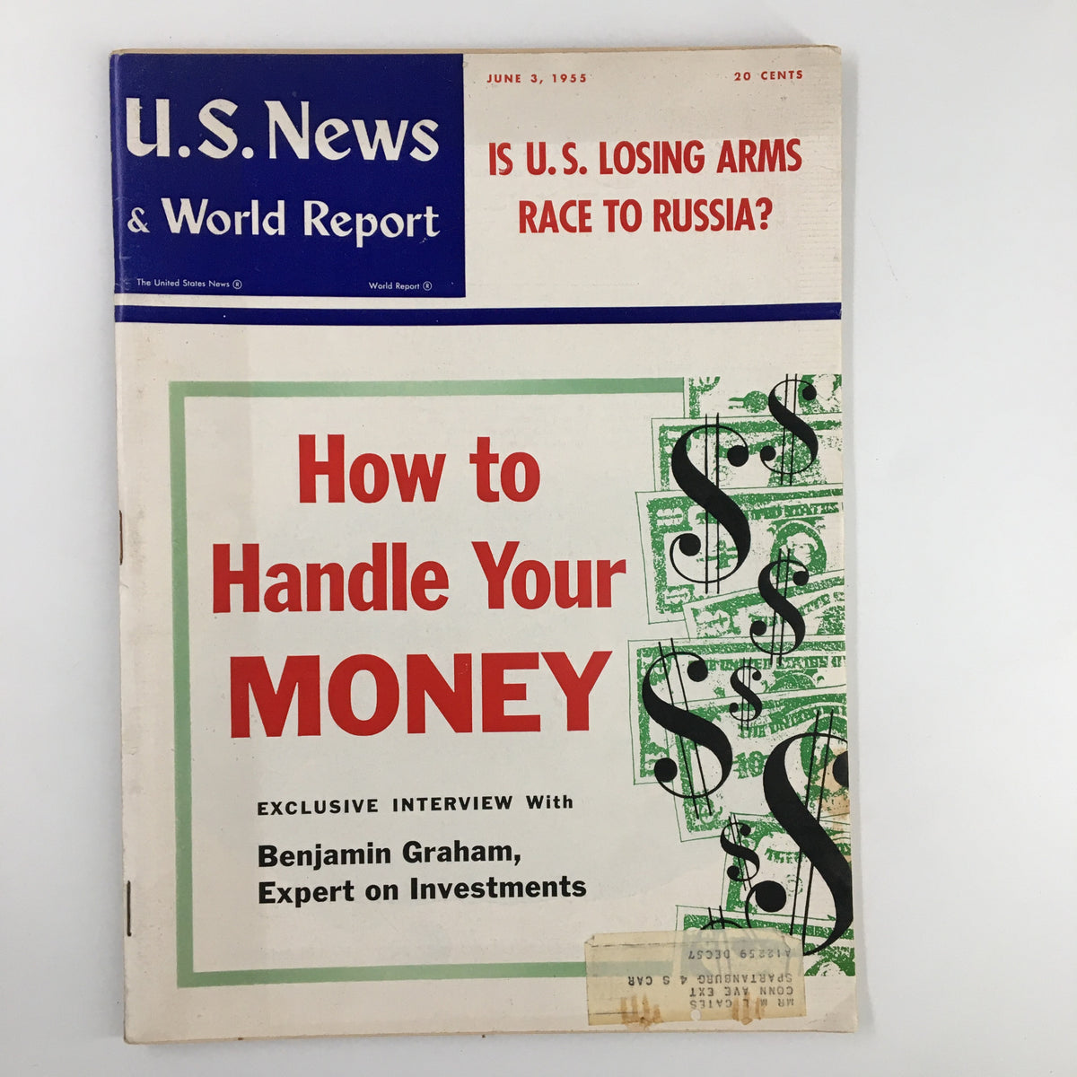 Cover of US News & World Report Magazine from June 3, 1955 featuring the title 'How to Handle Your Money' and an exclusive interview with Benjamin Graham, Expert on Investments, alongside dollar bill graphics.