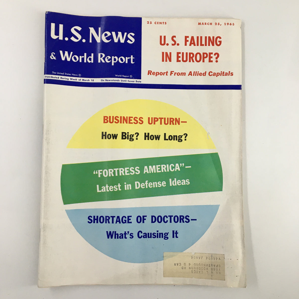 Cover of US News & World Report Magazine from March 25, 1963, featuring headlines about U.S. defense ideas, business trends, and a shortage of doctors. The magazine highlights key topics such as 'Fortress America' and others, showcasing vintage design and historical relevance.