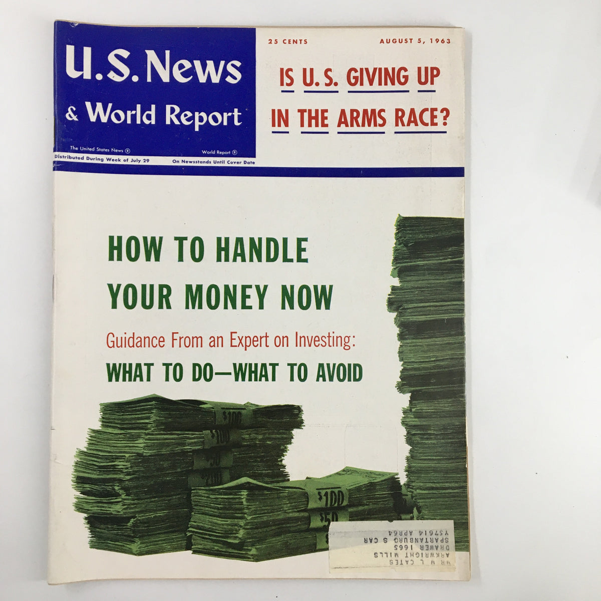 Cover of US News & World Report Magazine from August 5, 1963, featuring the title 'How To Handle Your Money Now' with guidance on investing and financial management.