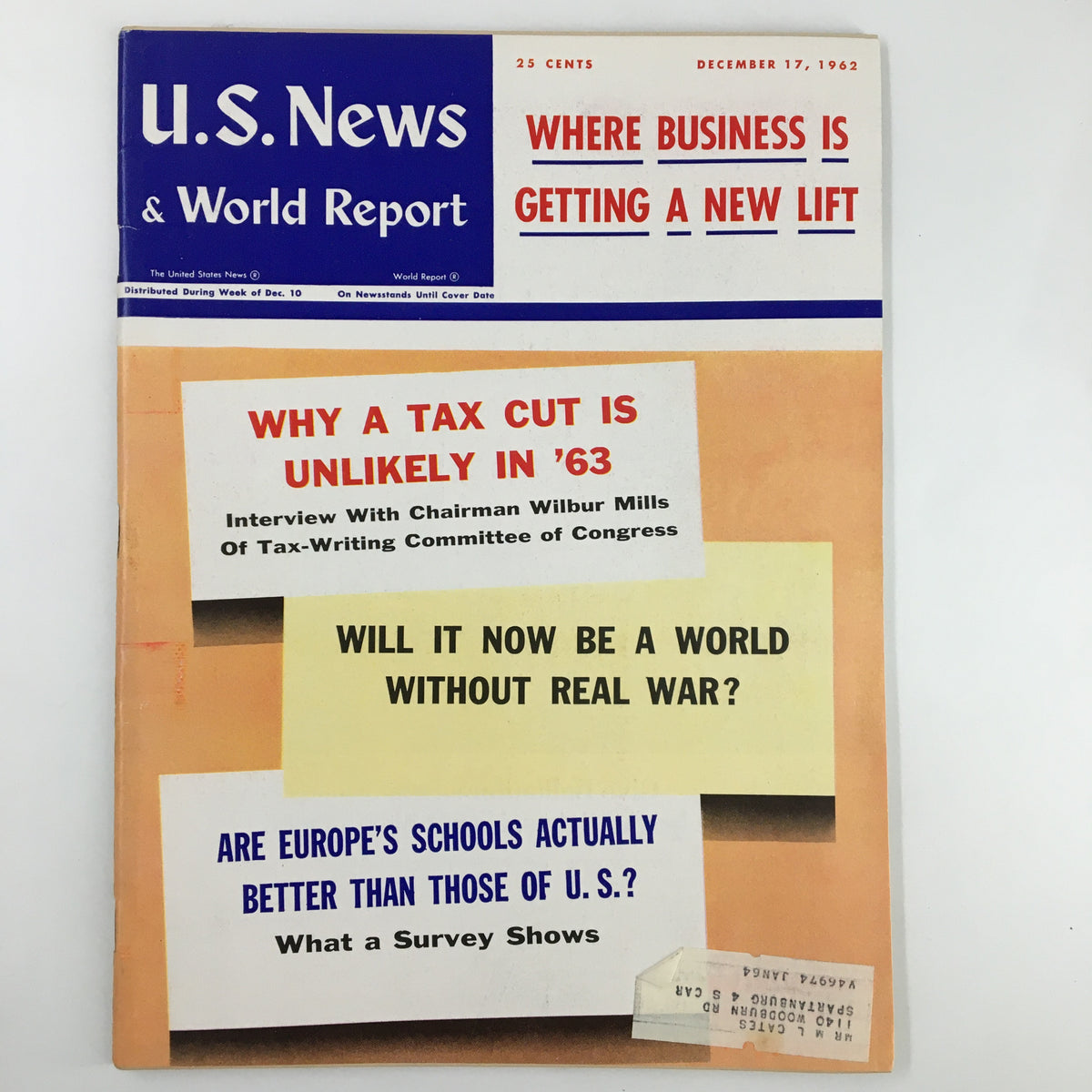 Cover of US News & World Report Magazine dated December 17, 1962, featuring the headline "Why A Tax Cut is Unlikely in '63" along with other articles discussing global conflict and education comparison in Europe.