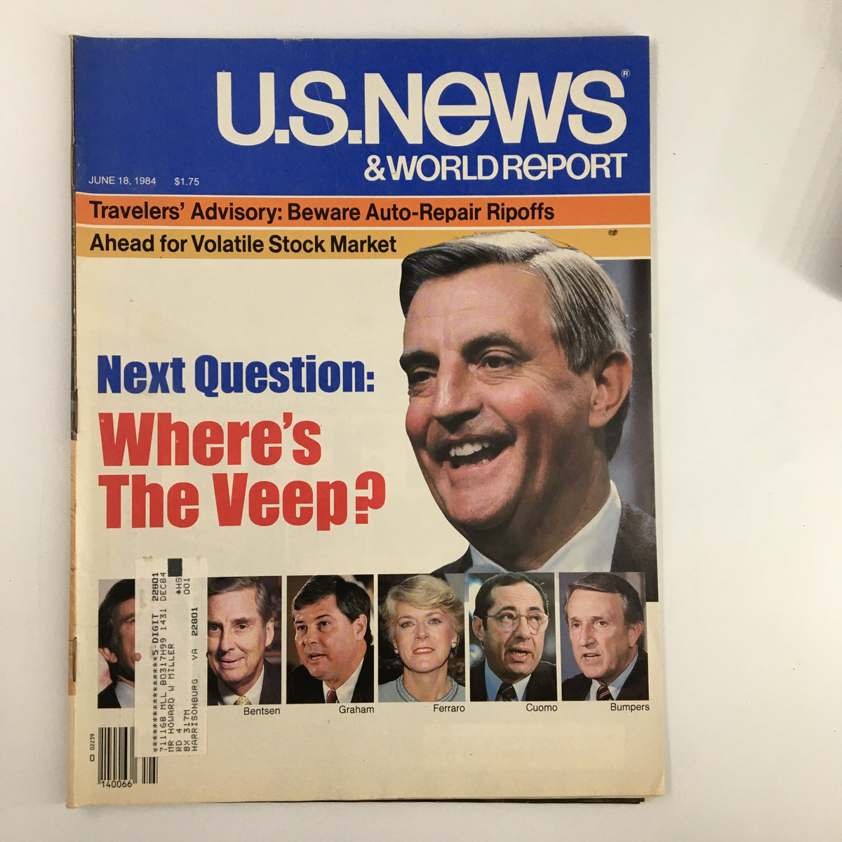 Cover of US News & World Report Magazine dated June 18, 1984, featuring the headline 'Next Question: Where's The Veep?' along with images of prominent political figures including Bentsen, Graham, Ferraro, Cuomo, and Bumpers.