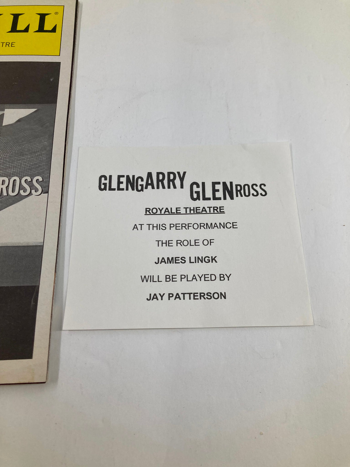 Playbill from the Bernard B. Jacobs Theatre 2005 production of Glenn Garry, Glenn Ross, featuring role information for Jay Patterson.