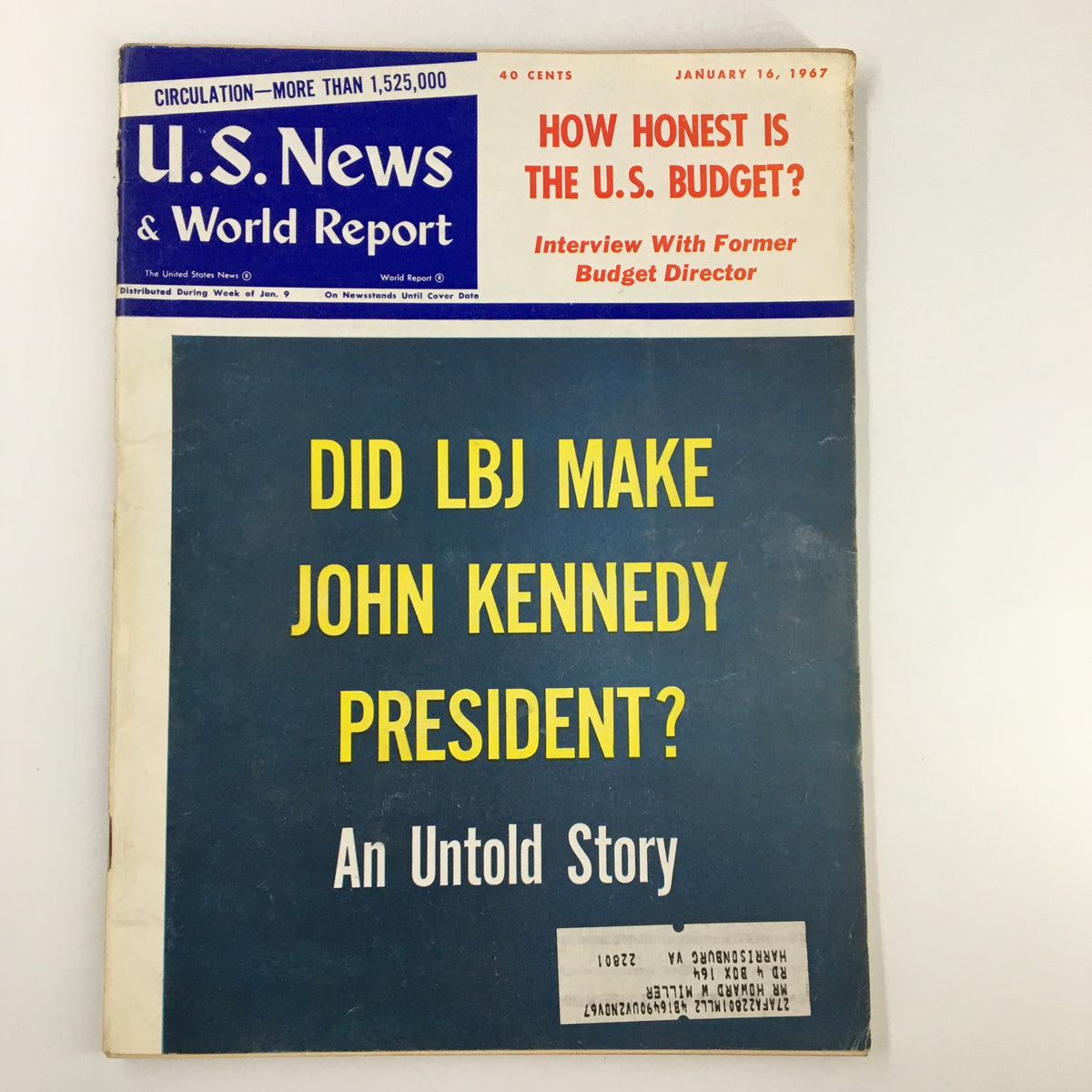 Cover of the US News & World Report Magazine from January 16, 1967, featuring the title 'How Honest is The U.S. Budget?' and the headline 'Did LBJ Make John Kennedy President? An Untold Story', showcasing vintage design elements.