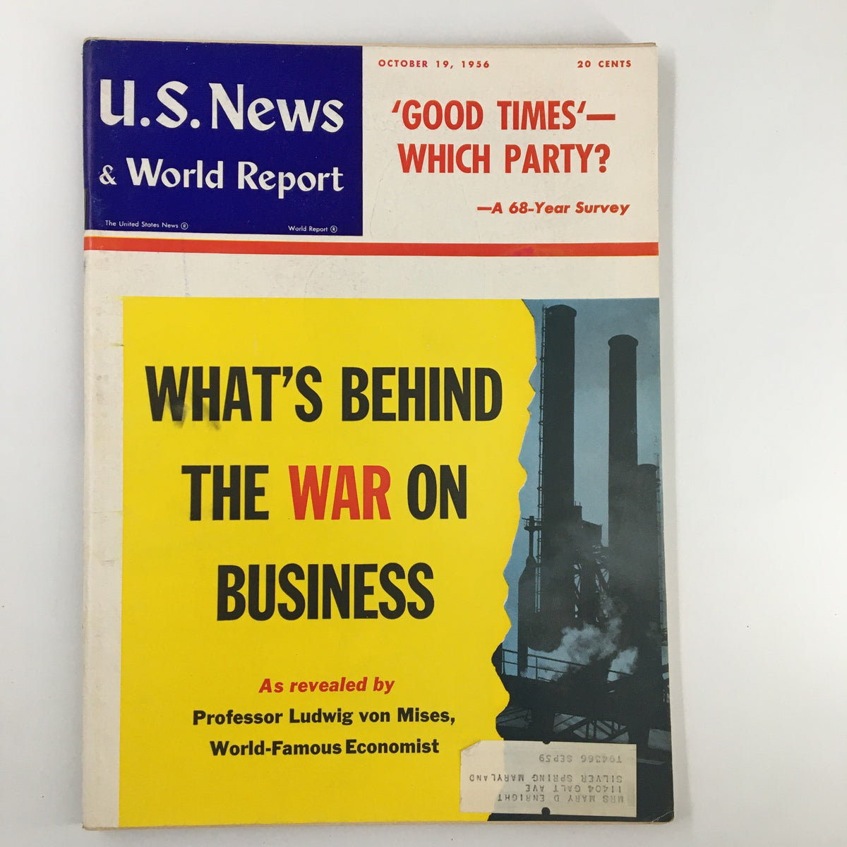Cover of US News & World Report Magazine October 19, 1956 featuring the article 'What's Behind The War on Business' as revealed by Professor Ludwig von Mises. The cover includes vibrant colors and an industrial image, highlighting economic themes related to wartime business.