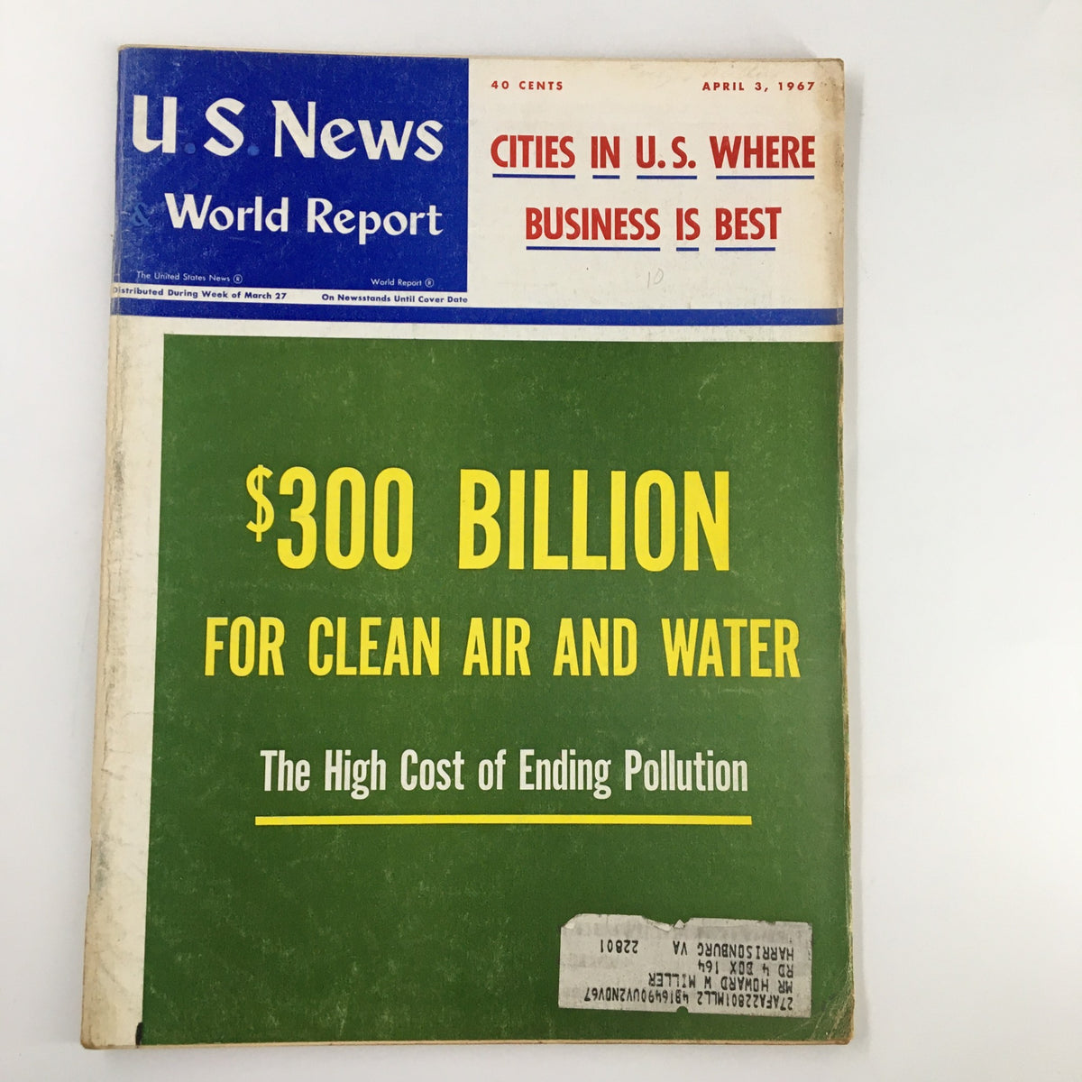 Cover of US News & World Report Magazine dated April 3, 1967, featuring the title 'Cities in U.S. Where Business is Best' with a prominent headline '$300 Billion for Clean Air and Water'.