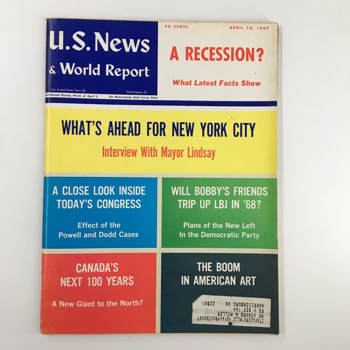 Cover of US News & World Report Magazine from April 10, 1967 featuring the title "What's Ahead For New York City" and an interview with Mayor Lindsay. The cover displays vibrant colored sections with headlines about Congress, the Democratic Party, Canadian future, and the American art scene.