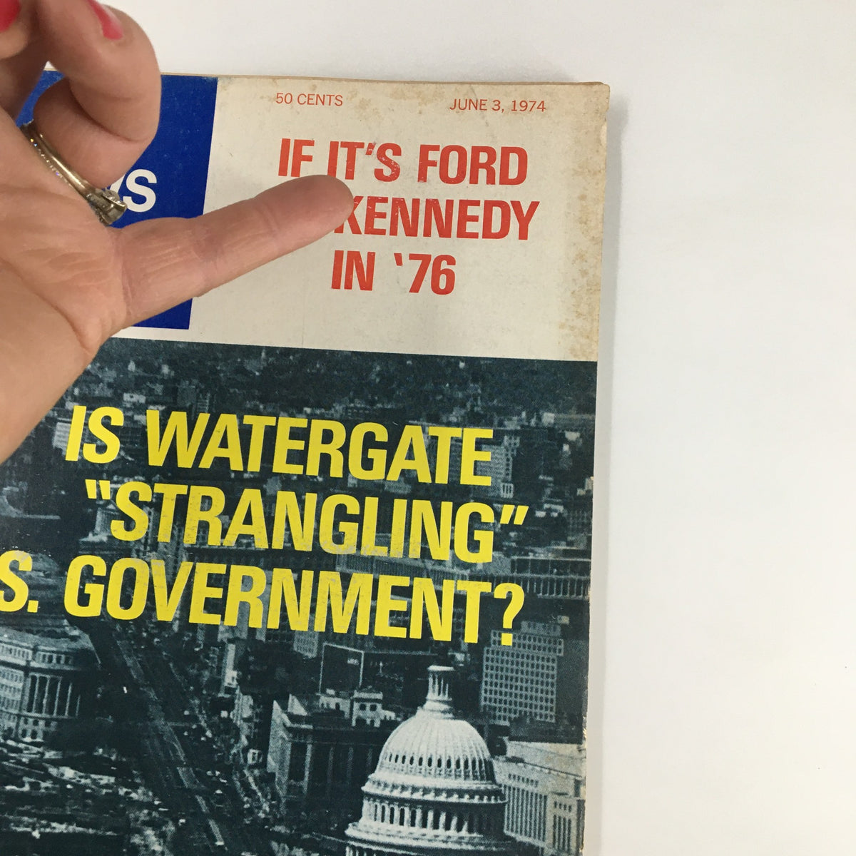 Cover of US News & World Report Magazine from June 3, 1974, featuring the headline 'If It’s Ford vs. Kennedy in ’76' and discussing Watergate's impact on government.