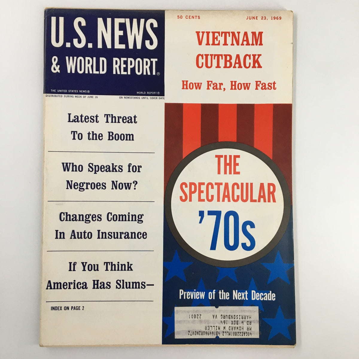 Cover of US News & World Report Magazine dated June 23, 1969, featuring the headline 'Latest Threat To The Boom' along with articles about Vietnam cutback and changes in auto insurance. The magazine offers a glimpse into the socio-economic issues of the late 1960s.