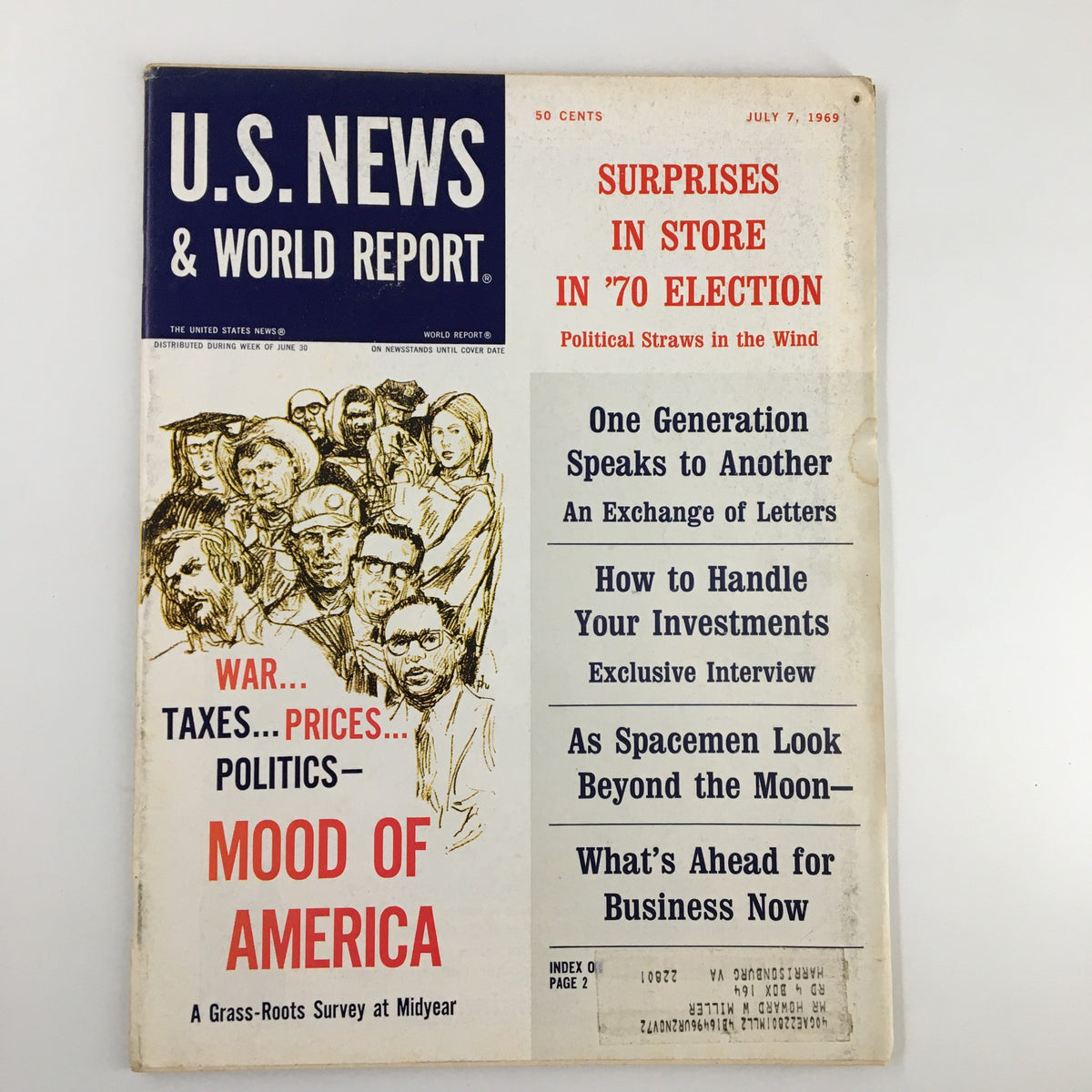Cover of US News & World Report Magazine July 7, 1969 titled 'One Generation Speaks To Another' featuring articles about the political climate and societal mood of America.