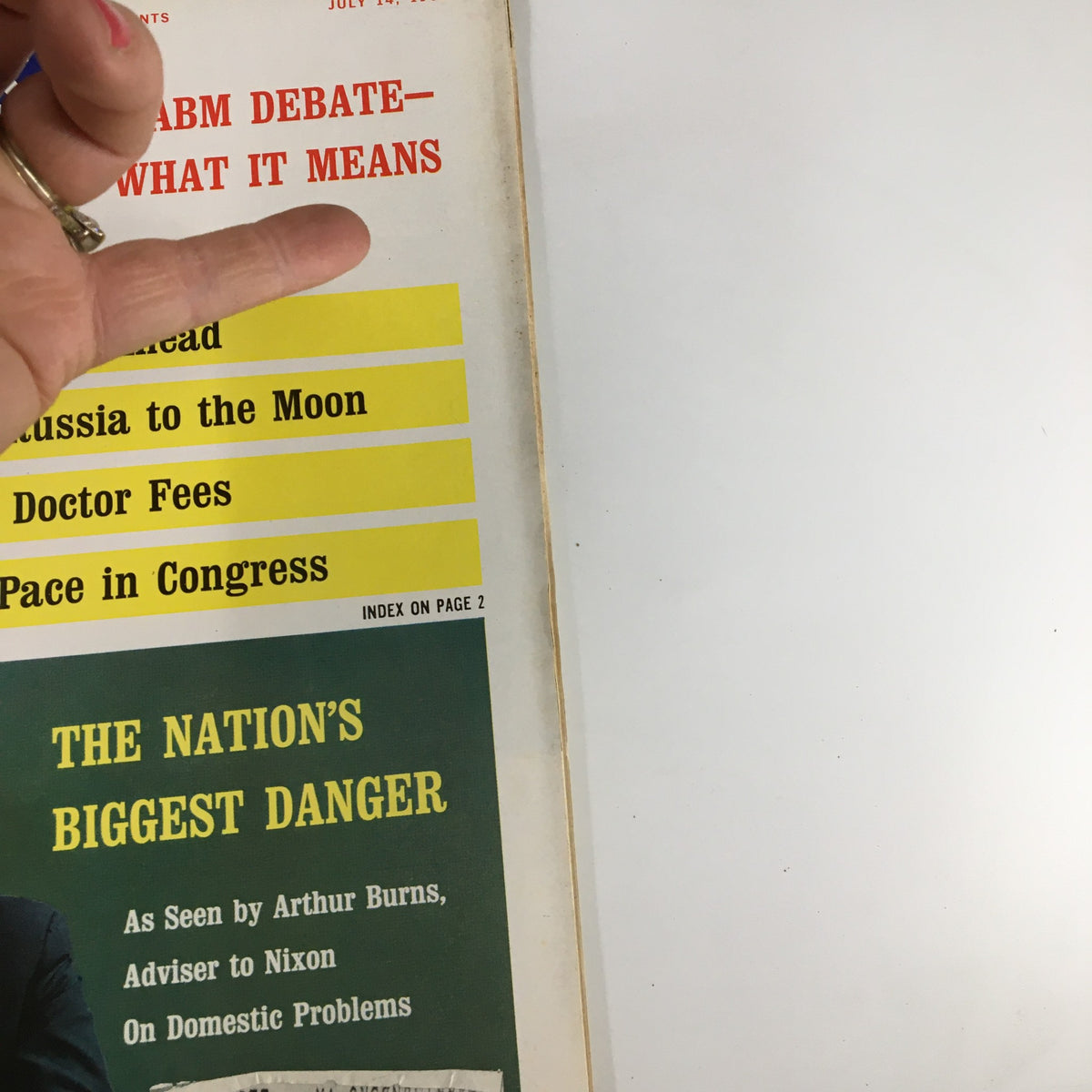Cover of US News & World Report Magazine from July 14, 1969 featuring an article on the ABM Debate highlighting topics such as the nation’s biggest danger and insights by Arthur Burns.