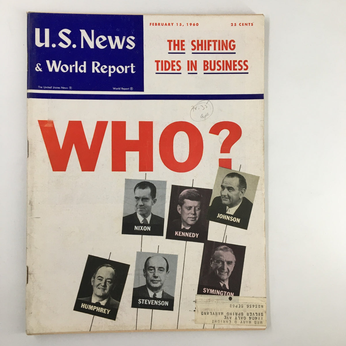 Cover of US News & World Report Magazine from February 15, 1960 titled 'The Shifting Tides in Business' featuring a prominent bold question 'WHO?' and images of political figures Nixon, Kennedy, Johnson, Humphrey, Stevenson, and Symington.