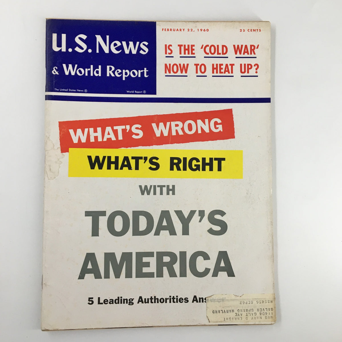 Cover of US News & World Report Magazine February 22, 1960, featuring the question 'Is The Cold War Now To Heat Up?', along with headlines discussing America's social issues.