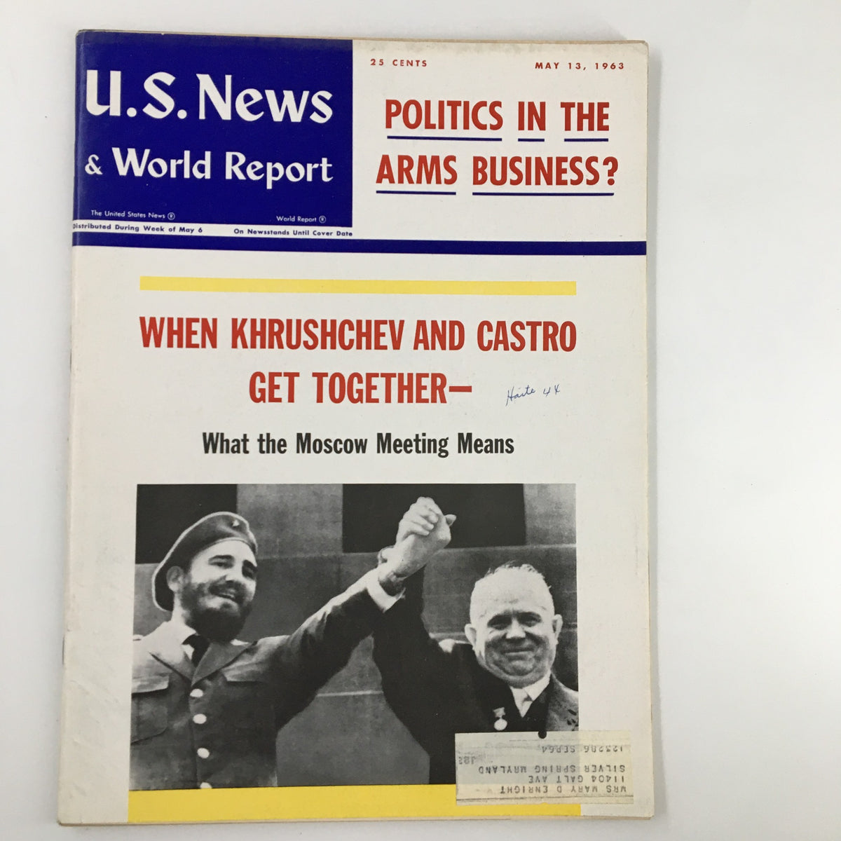 Cover of US News & World Report Magazine, May 13 1963, featuring the title 'Politics in the Arms Business?' and an article about Khrushchev and Castro's meeting.