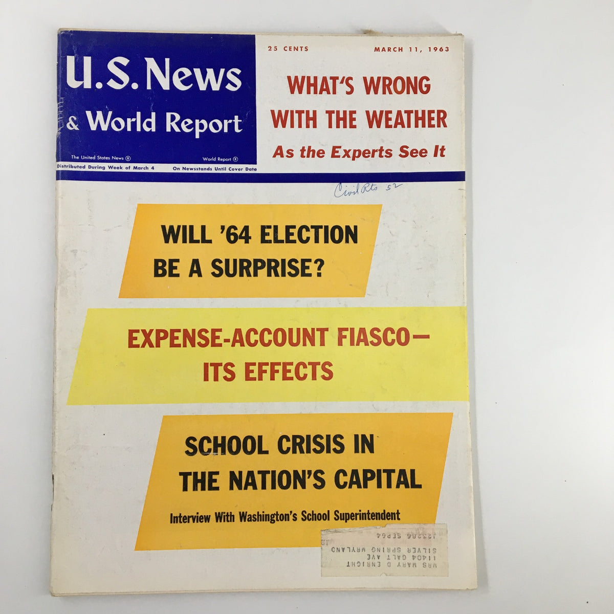 Cover of US News & World Report Magazine from March 11, 1963 titled 'What's Wrong With The Weather?' featuring headlines on various topics, including the 1964 election and school crises.
