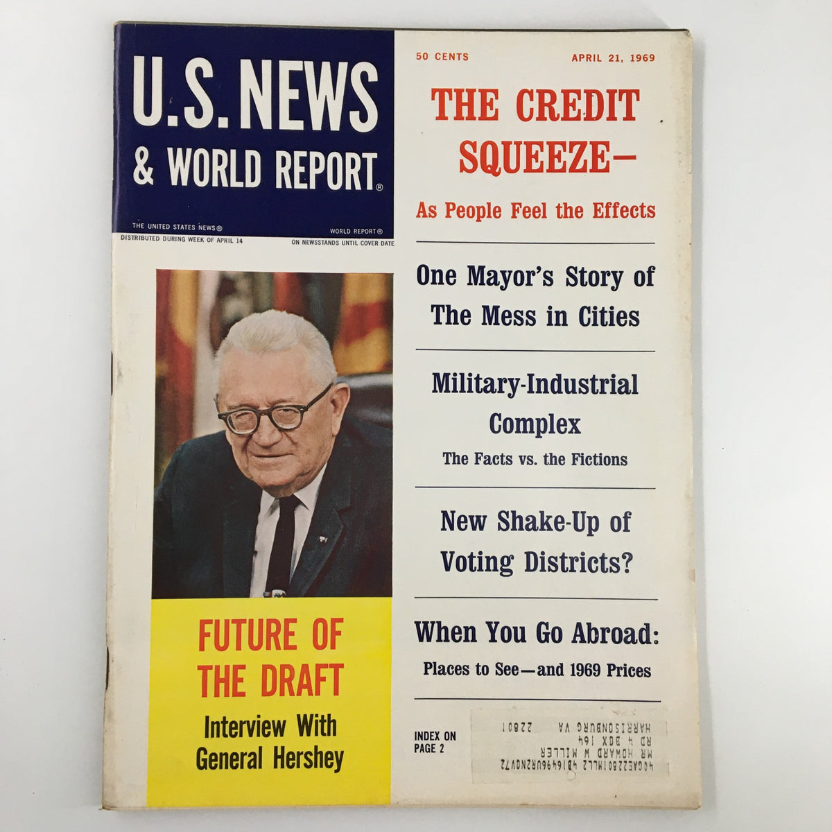 Cover of US News & World Report Magazine from April 21, 1969, featuring articles on the Military-Industrial Complex, credit squeeze, and an interview with General Hershey. The magazine highlights significant social and political issues of the time.