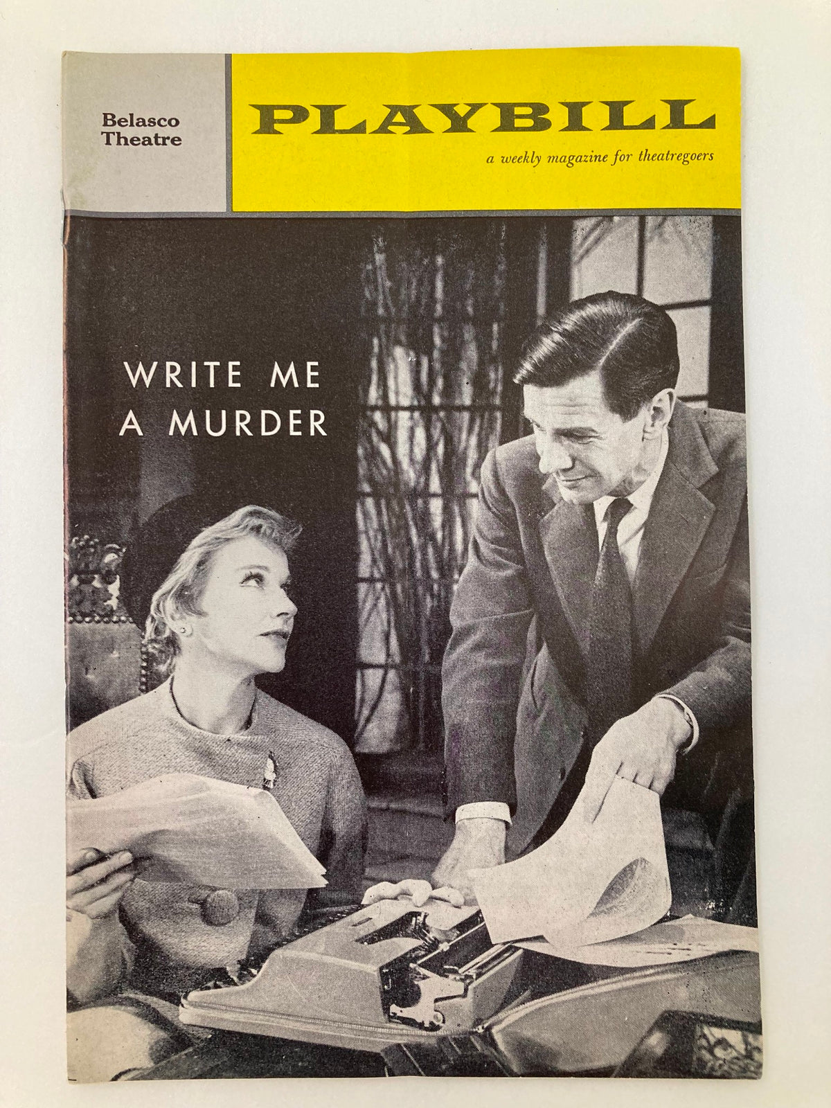 1962 Playbill Belasco Theatre featuring James Donald and Kim Hunter in Write Me A Murder, showcasing an iconic vintage design with a black and white photo of the actors.