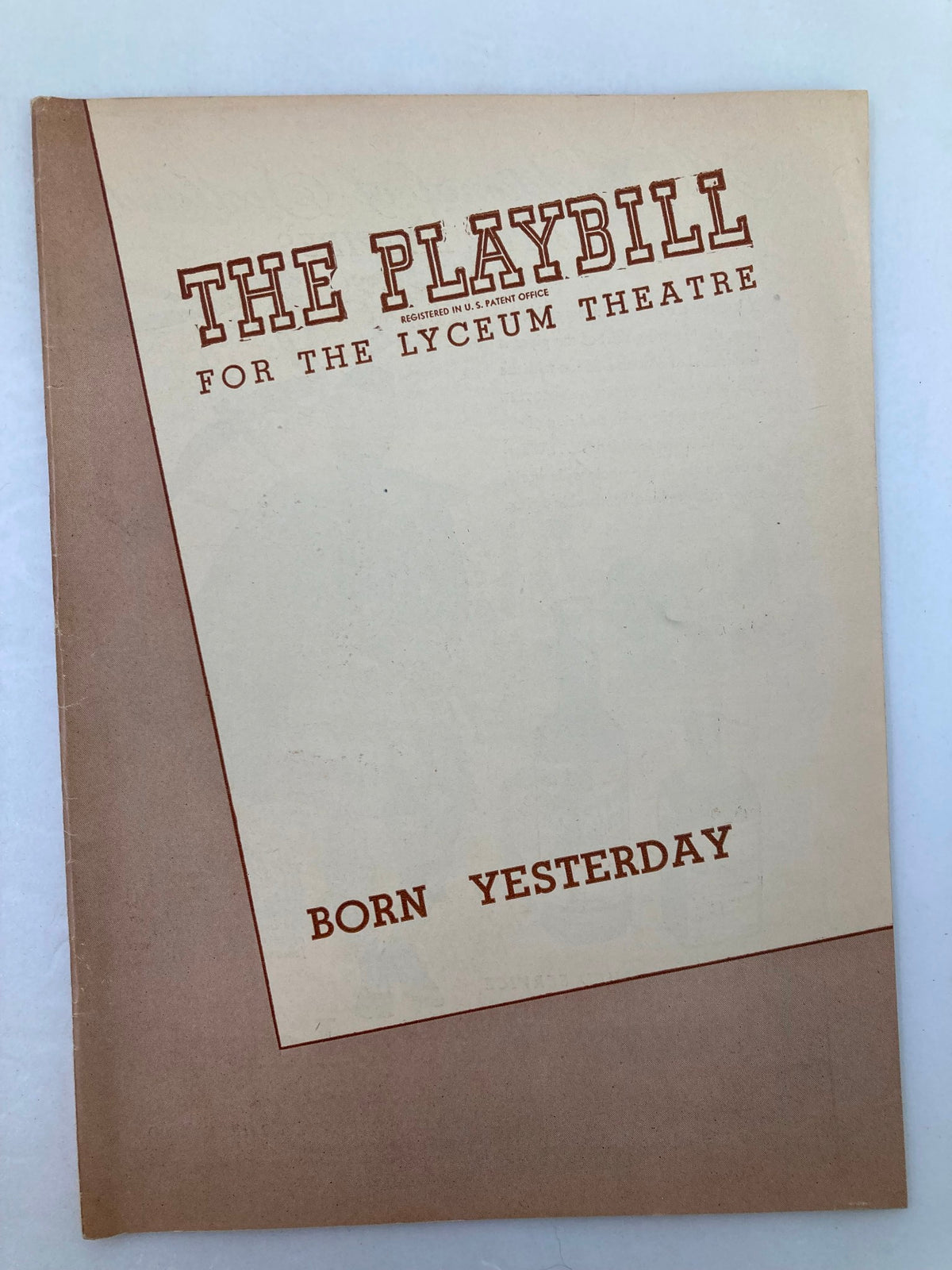 Historic 1947 Playbill from the Lyceum Theatre featuring 'Born Yesterday', highlighting its vintage cover design and theatrical significance for collectors.