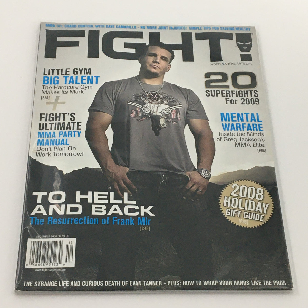 Cover of Fight MMA Life Magazine December 2008, featuring 'The Resurrection of Frank Mir'. The magazine highlights various MMA topics, showcasing its newsstand edition and appealing visuals.