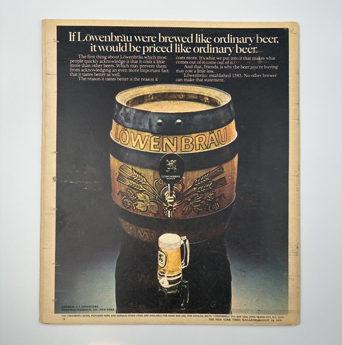 The back cover of The New York Times Magazine August 19, 1973 featuring an advertisement for Löwenbräu beer with a wooden barrel and a glass, highlighting the tagline about pricing.