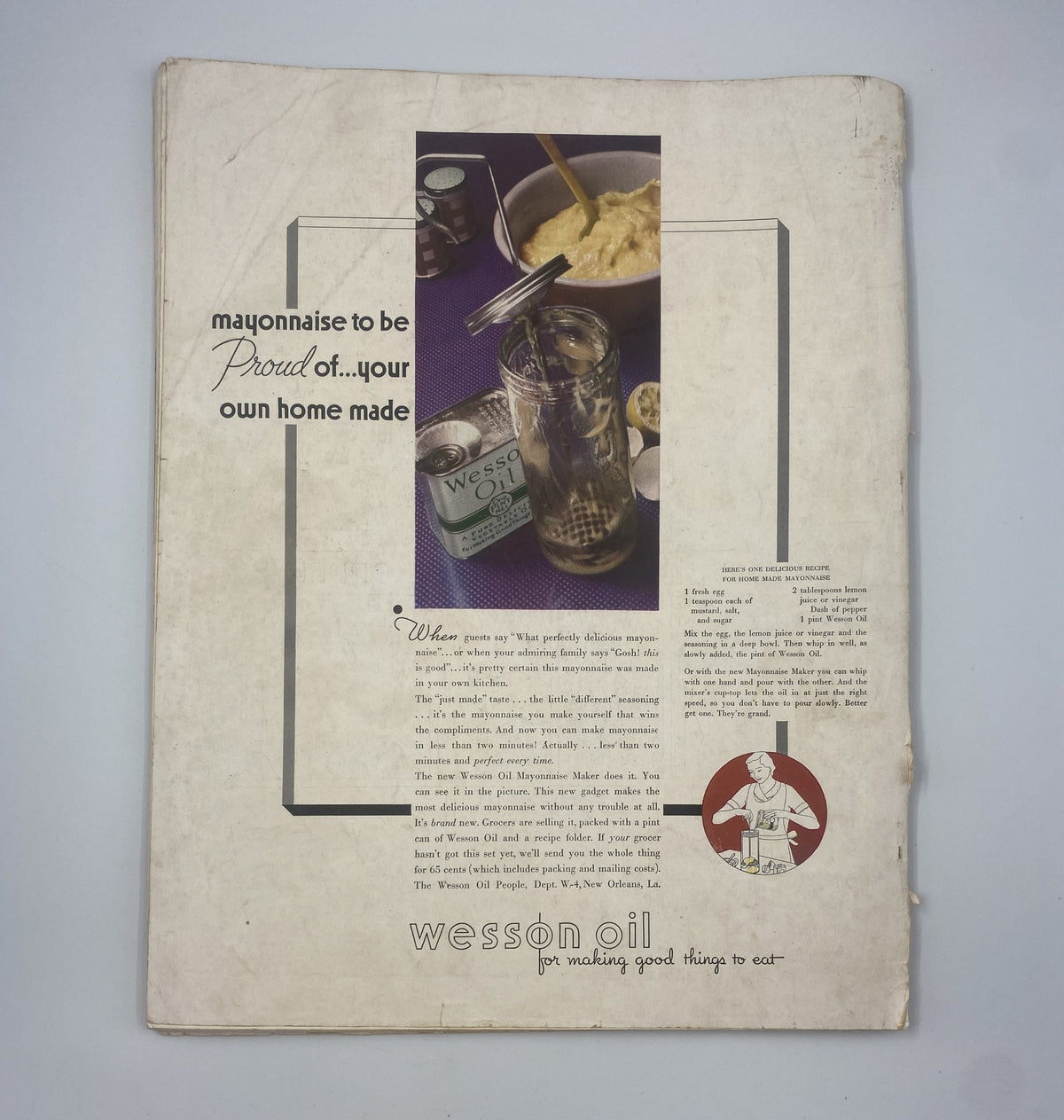 Back cover of Woman’s Home Companion Magazine April 1934 showcasing a Wesson Oil advertisement featuring a home cooking theme, emphasizing homemade mayonnaise.