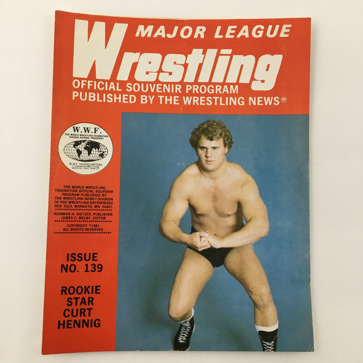 WWF Major League Wrestling Official Souvenir Program 1981 #139 featuring rookie star Curt Hennig on the cover, showcasing a striking red design that captures the essence of vintage wrestling memorabilia.