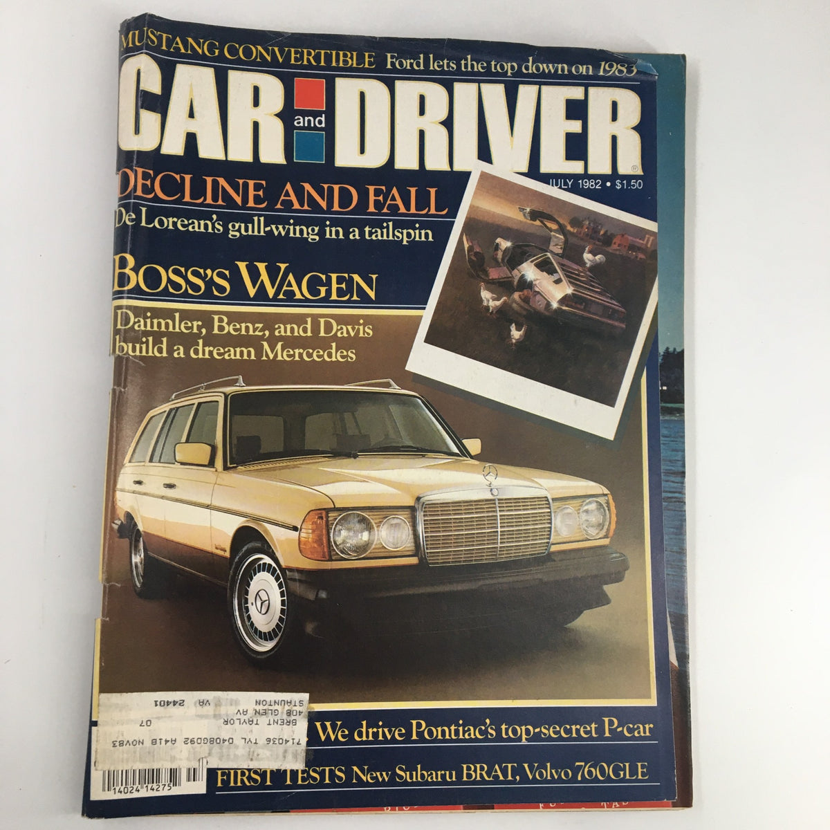 Cover of Car and Driver Magazine July 1982 featuring the headline 'Daimler, Benz, and Davis build a dream Mercedes' and showcasing a vintage Mercedes car.