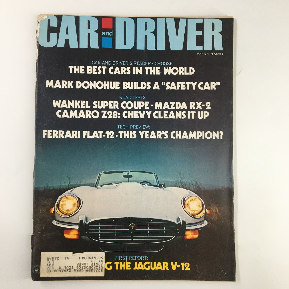 Cover of Car and Driver Magazine from May 1971 featuring the article 'Mark Donohue Builds A Safety Car.' The magazine showcases various automotive topics including road tests and tech previews, with a photograph of a classic car on the front.