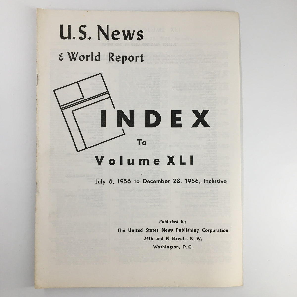 Cover page of US News & World Report Magazine July 6 1956, featuring the title 'Index to Volume XLI' and dates from July 6, 1956 to December 28, 1956.