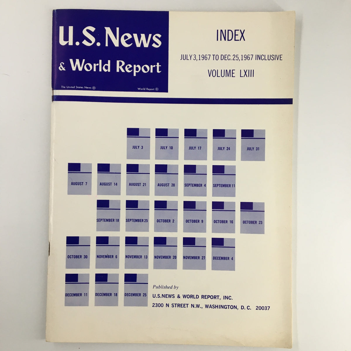 Cover of US News & World Report Magazine July 3 1967 Index to Volume LXIII featuring a calendar layout for publication dates.