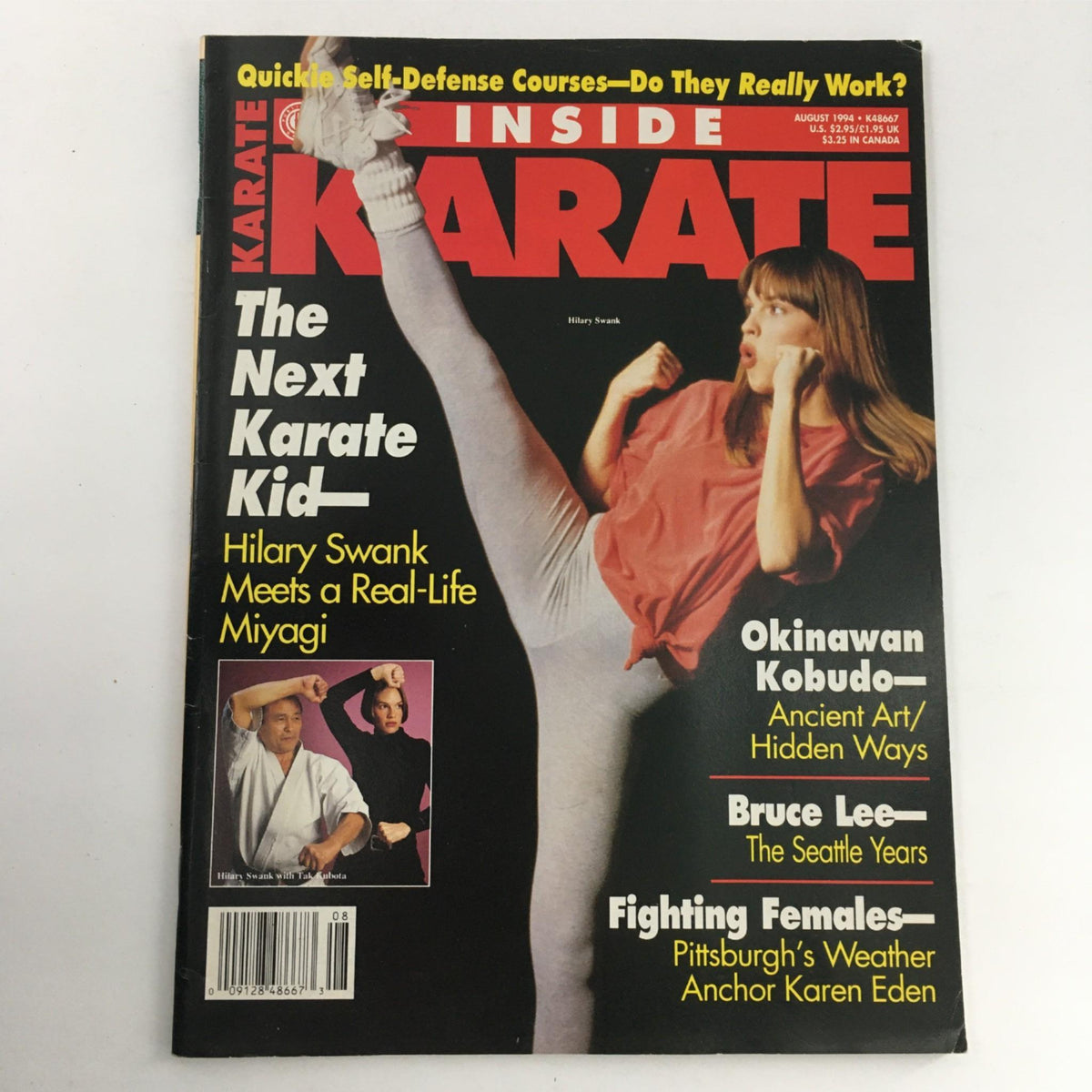 Cover of Inside Karate Magazine August 1994 featuring Hilary Swank practicing a kick, with the title 'The Next Karate Kid.' The magazine highlights Hilary Swank meeting martial artist Tak Kubota and includes articles on Okinawan Kobudo, Bruce Lee, and Fighting Females.