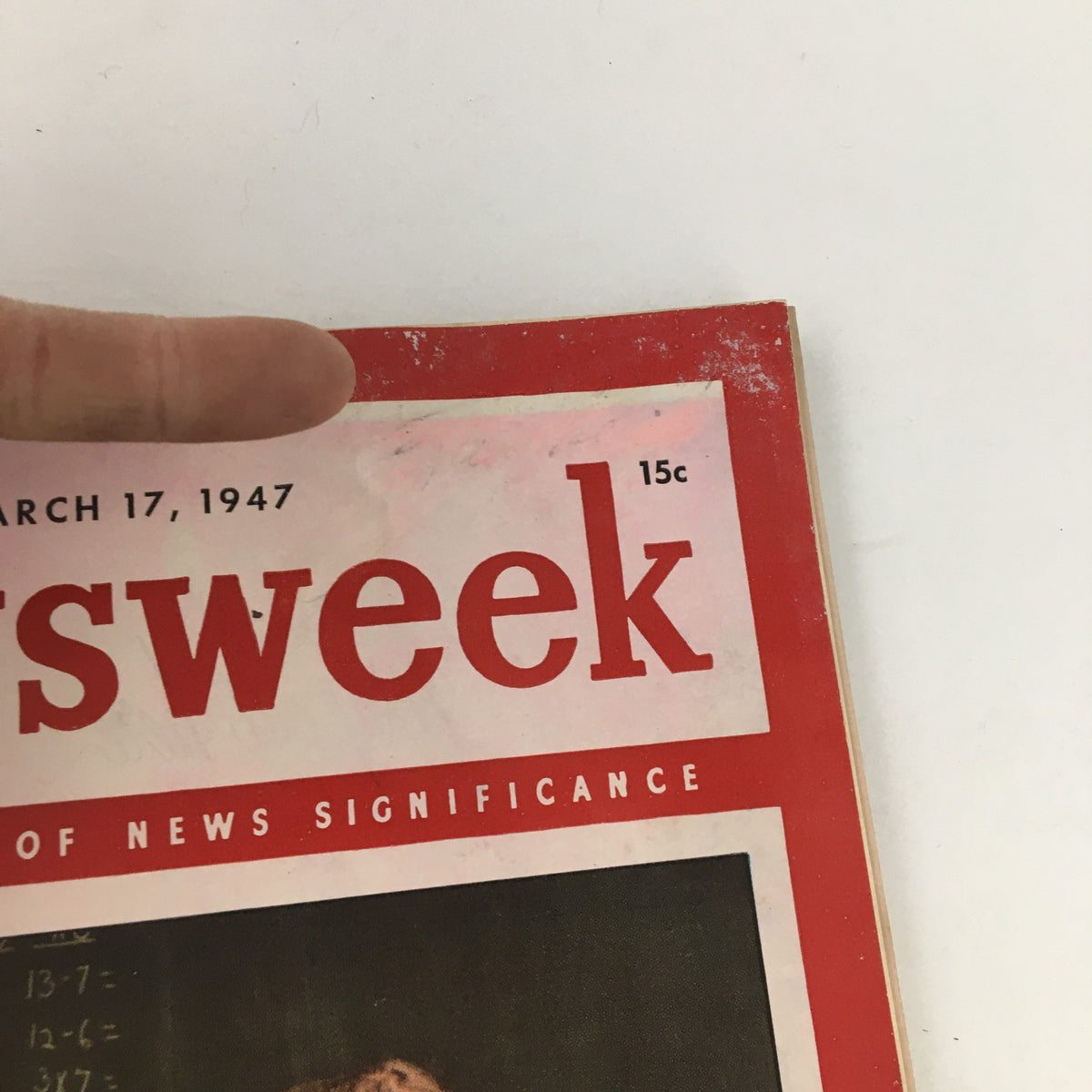 Close-up of the top section of the Newsweek Magazine cover dated March 17, 1947, highlighting the title and price of 15 cents.