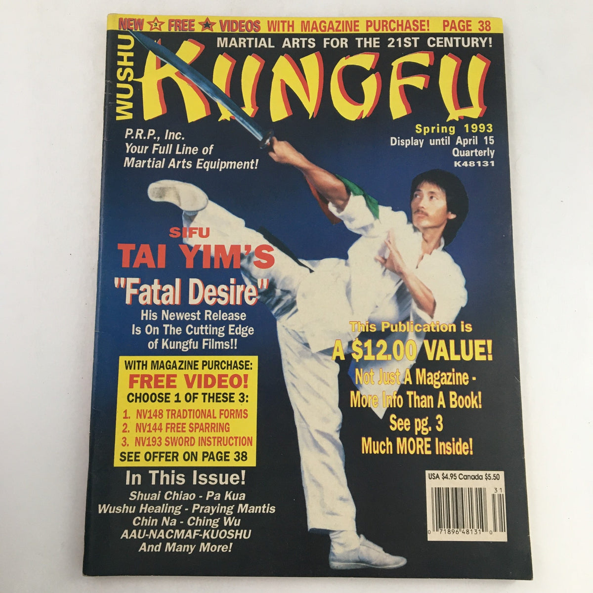 Cover of Wushu Kung Fu Magazine Spring 1993 featuring SIFU Tai Yim's article 'Fatal Desire'. The magazine showcases martial arts themes with an eye-catching design highlighting free videos with magazine purchase.